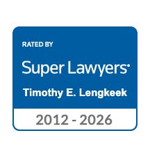 Rated by Super Lawyers Timothy E. Lengkeek 2012-2026